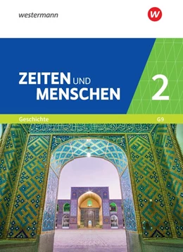 Abbildung von Zeiten und Menschen 2. Schulbuch. Gymnasium (G9). Nordrhein-Westfalen - Neubearbeitung | 1. Auflage | 2020 | beck-shop.de