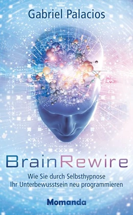 Abbildung von Palacios | BrainRewire | 1. Auflage | 2020 | beck-shop.de