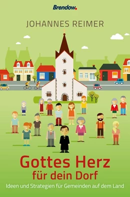 Abbildung von Reimer | Gottes Herz für dein Dorf | 1. Auflage | 2020 | beck-shop.de