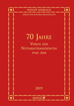 Abbildung von Nierlich | 70 Jahre Verein der Notariatskandidaten 1948-2018 | 1. Auflage | 2019 | beck-shop.de