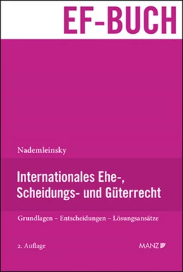 Abbildung von Nademleinsky | Internationales Ehe-, Scheidungs-, und Güterrecht | 2. Auflage | 2019 | beck-shop.de