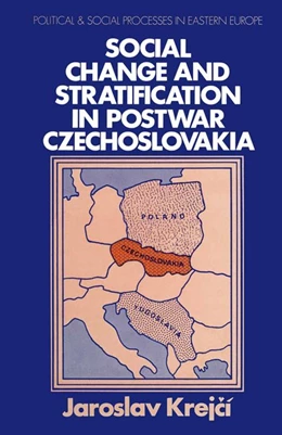 Abbildung von Krejci | Social Change and Stratification in Postwar Czechoslovakia | 1. Auflage | 2016 | beck-shop.de