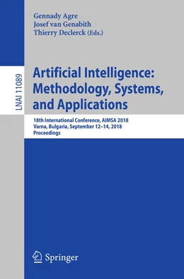 Abbildung von Agre / Genabith | Artificial Intelligence: Methodology, Systems, and Applications | 1. Auflage | 2018 | beck-shop.de