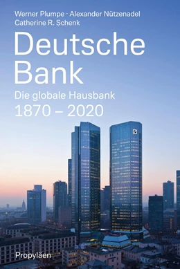 Abbildung von Plumpe / Nützenadel | Deutsche Bank | 1. Auflage | 2020 | beck-shop.de