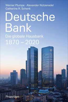 Abbildung von Plumpe / Nützenadel | Deutsche Bank | 1. Auflage | 2020 | beck-shop.de