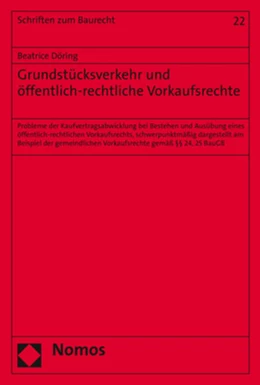 Abbildung von Döring | Grundstücksverkehr und öffentlich-rechtliche Vorkaufsrechte | 1. Auflage | 2020 | 22 | beck-shop.de