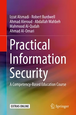 Abbildung von Alsmadi / Burdwell | Practical Information Security | 1. Auflage | 2018 | beck-shop.de