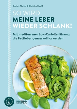Abbildung von Pfeifer / Biechl | So wird meine Leber wieder schlank! | 1. Auflage | 2020 | beck-shop.de