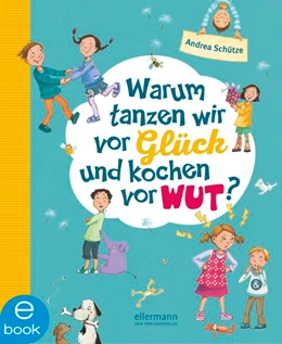 Abbildung von Schütze | Warum tanzen wir vor Glück und kochen vor Wut? | 1. Auflage | 2018 | beck-shop.de