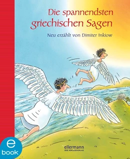 Abbildung von Inkiow | Die spannendsten griechischen Sagen | 1. Auflage | 2019 | beck-shop.de
