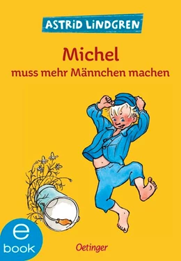 Abbildung von Lindgren | Michel aus Lönneberga 2. Michel muss mehr Männchen machen | 1. Auflage | 2019 | beck-shop.de