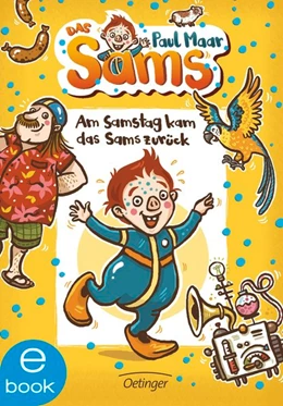 Abbildung von Maar | Das Sams 2. Am Samstag kam das Sams zurück | 1. Auflage | 2018 | beck-shop.de