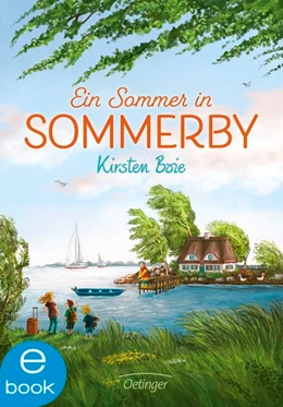 Abbildung von Boie | Sommerby 1. Ein Sommer in Sommerby | 1. Auflage | 2018 | beck-shop.de