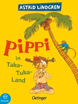 Abbildung von Lindgren | Pippi Langstrumpf 3. Pippi in Taka-Tuka-Land | 1. Auflage | 2019 | beck-shop.de