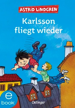 Abbildung von Lindgren | Karlsson vom Dach 2. Karlsson fliegt wieder | 1. Auflage | 2019 | beck-shop.de