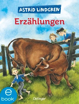 Abbildung von Lindgren | Astrid Lindgrens Erzählungen | 1. Auflage | 2019 | beck-shop.de