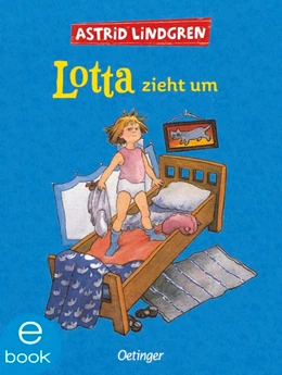 Abbildung von Lindgren | Lotta zieht um | 1. Auflage | 2019 | beck-shop.de