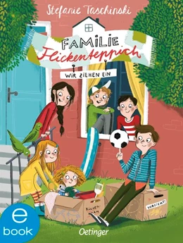 Abbildung von Taschinski | Familie Flickenteppich 1. Wir ziehen ein | 1. Auflage | 2019 | beck-shop.de