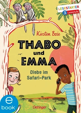 Abbildung von Boie | Thabo und Emma 1. Diebe im Safari-Park | 1. Auflage | 2019 | beck-shop.de