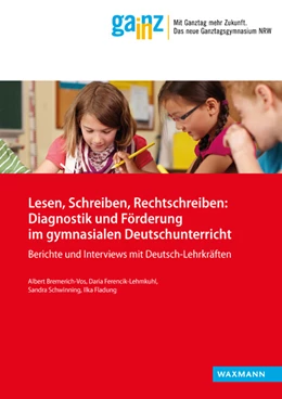 Abbildung von Bremerich-Vos / Ferencik-Lehmkuhl | Lesen, Schreiben, Rechtschreiben: Diagnostik und Förderung im gymnasialen Deutschunterricht | 1. Auflage | 2020 | beck-shop.de