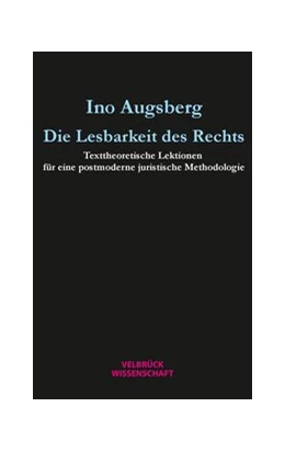 Abbildung von Augsberg | Die Lesbarkeit des Rechts | 1. Auflage | 2020 | beck-shop.de