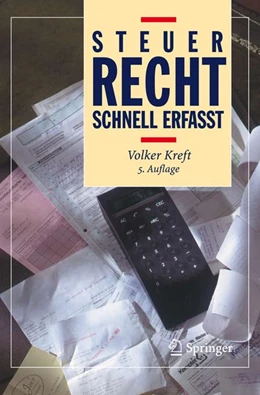 Abbildung von Kreft | Steuerrecht - Schnell erfasst | 5. Auflage | 2008 | beck-shop.de