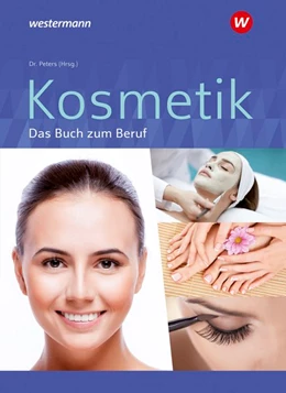 Abbildung von Kuska / Kerkhoff | Kosmetik - Das Buch zum Beruf. Schülerband | 7. Auflage | 2021 | beck-shop.de