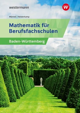 Abbildung von Heisterkamp / Männel | Mathematik für Berufsfachschulen. Schulbuch. Algebra und Geometrie | 15. Auflage | 2020 | beck-shop.de