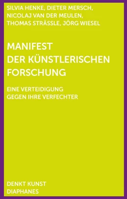 Abbildung von Mersch / Henke | Manifest der Künstlerischen Forschung | 1. Auflage | 2020 | beck-shop.de