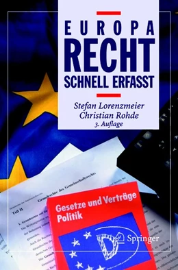 Abbildung von Lorenzmeier / Rohde | Europarecht - Schnell erfasst | 3. Auflage | 2006 | beck-shop.de