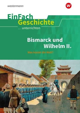 Abbildung von Anniser | Das Deutsche Kaiserreich Teil 2. EinFach Geschichte ...unterrichten | 1. Auflage | 2020 | beck-shop.de