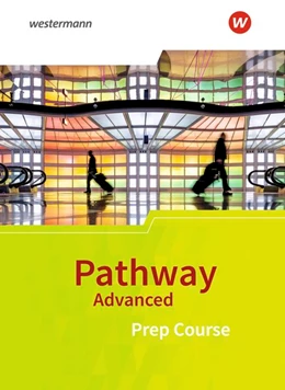 Abbildung von Pathway Advanced. Prep Course: Schulbuch. Baden-Württemberg | 1. Auflage | 2020 | beck-shop.de