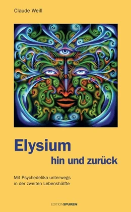 Abbildung von Weill | Elysium hin und zurück | 1. Auflage | 2020 | beck-shop.de