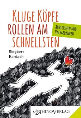 Abbildung von Kardach | Kluge Köpfe rollen am schnellsten | 1. Auflage | 2020 | beck-shop.de