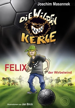 Abbildung von Masannek | Die Wilden Kerle (Bd. 2) | 1. Auflage | 2020 | beck-shop.de