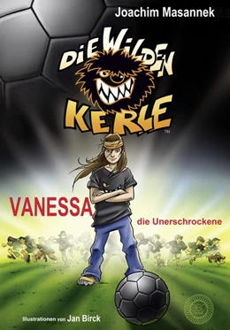 Abbildung von Masannek | Die Wilden Kerle (Bd. 3) | 1. Auflage | 2020 | beck-shop.de