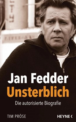 Abbildung von Pröse | Jan Fedder - Unsterblich | 1. Auflage | 2020 | beck-shop.de