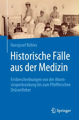 Abbildung von Böhles | Historische Fälle aus der Medizin | 1. Auflage | 2020 | beck-shop.de