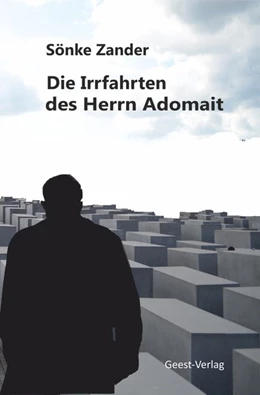 Abbildung von Zander | Die Irrfahrten des Herrn Adomait | 1. Auflage | 2023 | beck-shop.de
