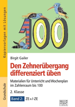Abbildung von Gailer | Den Zehnerübergang differenziert üben - 2. Klasse / Band 2 | 1. Auflage | 2020 | beck-shop.de