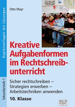 Abbildung von Mayr | Kreative Aufgabenformen im Rechtschreibunterricht 10. Klasse | 1. Auflage | 2020 | beck-shop.de