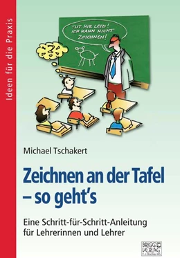 Abbildung von Tschakert | Zeichnen an der Tafel - so geht's | 1. Auflage | 2020 | beck-shop.de