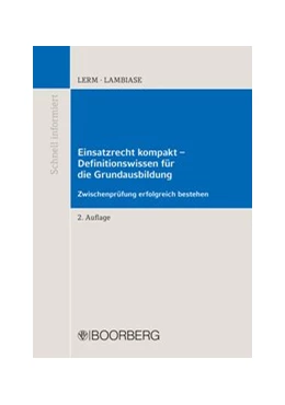 Abbildung von Lerm / Lambiase | Einsatzrecht kompakt - Definitionswissen für die Grundausbildung | 2. Auflage | 2020 | beck-shop.de