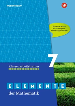 Abbildung von Elemente der Mathematik Klassenarbeitstrainer 7. G9 in Nordrhein-Westfalen | 1. Auflage | 2020 | beck-shop.de