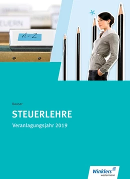 Abbildung von Rauser / Möhlmeier | Steuerlehre. Verlanlagungsjahr 2020: Schulbuch | 47. Auflage | 2020 | beck-shop.de