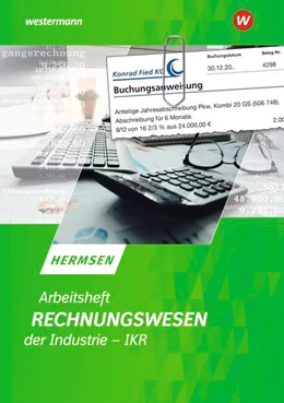 Abbildung von Hermsen | Rechnungswesen der Industrie - IKR. Arbeitsheft | 19. Auflage | 2020 | beck-shop.de