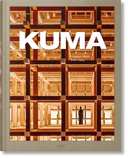 Abbildung von Jodidio | Kuma. Complete Works 1988-Today | 1. Auflage | 2021 | beck-shop.de