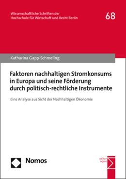 Abbildung von Gapp-Schmeling | Faktoren nachhaltigen Stromkonsums in Europa und seine Förderung durch politisch-rechtliche Instrumente | 1. Auflage | 2020 | Band 68 | beck-shop.de