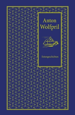 Abbildung von Wolfpril | Entengeschichten | 1. Auflage | 2020 | beck-shop.de