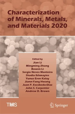 Abbildung von Li / Zhang | Characterization of Minerals, Metals, and Materials 2020 | 1. Auflage | 2020 | beck-shop.de